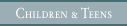 Children & Teens
