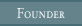 Founder